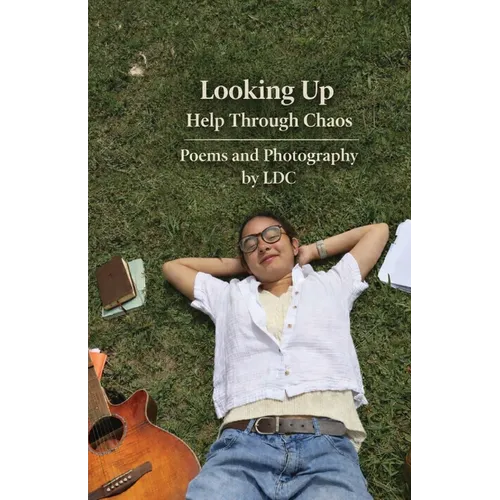 Looking Up: Help Through Chaos