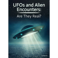 UFOs and Alien Encounters: Are They Real?