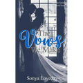 The Vows We Make