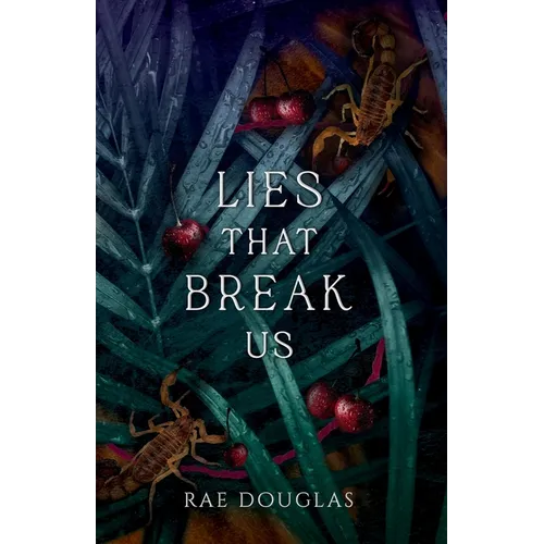 Lies That Break Us: Syndicate of Fate Book 2