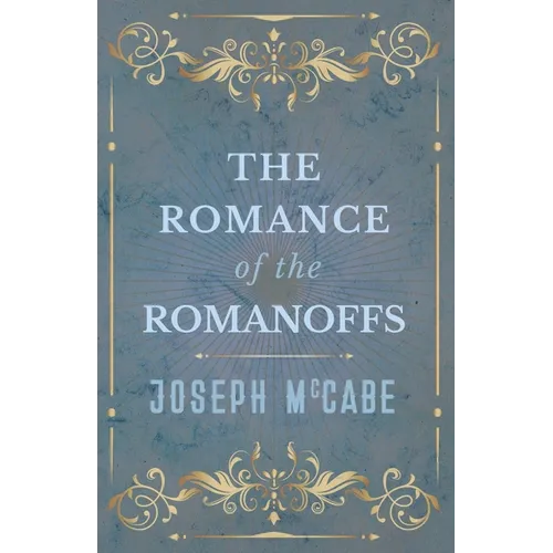 The Romance of the Romanoffs