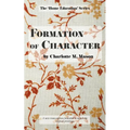 Formation of Character