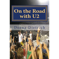 On the Road with U2: my musical journey
