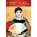 Fermina Marquez: The Centennial Edition