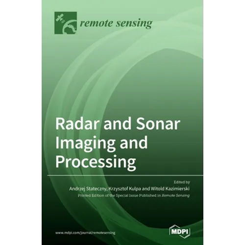 Radar and Sonar Imaging and Processing