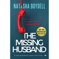 The Missing Husband: A Tense Psychological Suspense Full of Twists