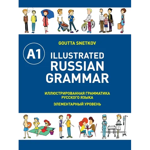 Illustrated Russian Grammar