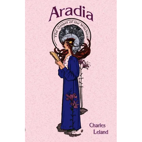 Aradia: The Gospel of the Witches