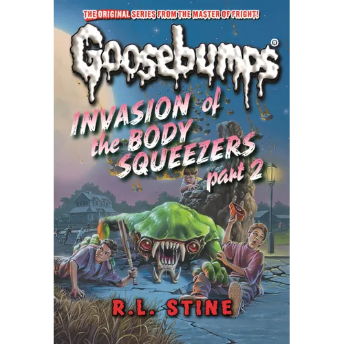 Invasion of the Body Squeezers Part 2