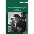Messiaen the Theologian