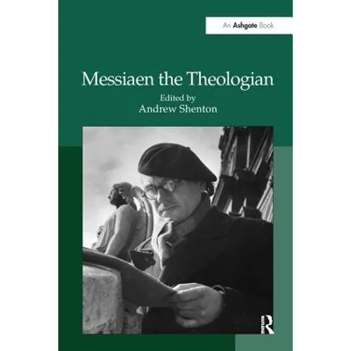 Messiaen the Theologian