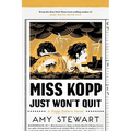 Miss Kopp Just Won't Quit