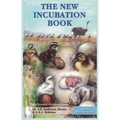 The New Incubation Book: the essential reference guide