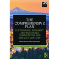 The Comprehensive Plan: Sustainable, Resilient, and Equitable Communities for the 21st Century