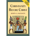 Christianity Before Christ