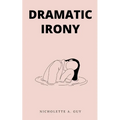 Dramatic Irony