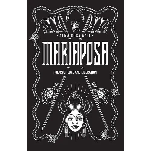 Mariaposa: Poems of Love and Liberation