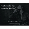 "Understandest Thou, What Thou Readest?": A Pictorial Guide of Bible Secrets