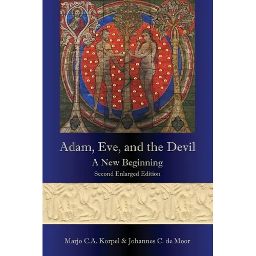Adam, Eve, and the Devil: A New Beginning, Second Enlarged Edition