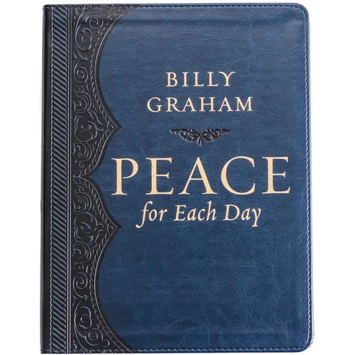 Peace for Each Day, Large Text Leathersoft: Devotions to Comfort Your Soul and Calm Your Mind (a 365-Day Devotional) - The Perfect Father's Day Gift f