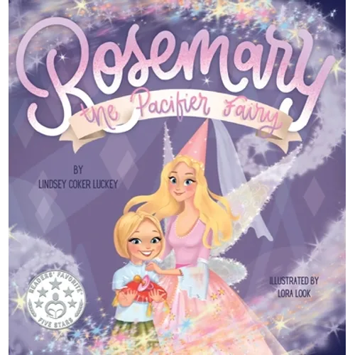 Rosemary the Pacifier Fairy