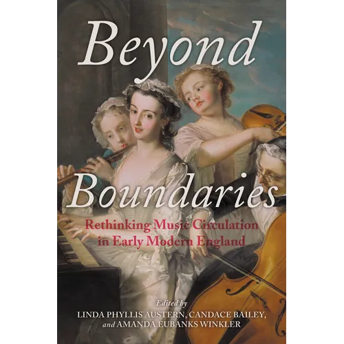 Beyond Boundaries: Rethinking Music Circulation in Early Modern England