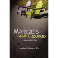 Margie's Gentle Journey