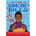 The Story of Simone Biles: An Inspiring Biography for Young Readers