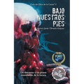 Bajo nuestros pies