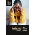 Headaches: Your Questions Answered