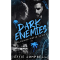 Dark Enemies: A Mafia Enemies to Lovers Romance