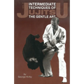 Intermediate Techniques of Jujitsu: The Gentle Art, Vol. 2: Volume 2