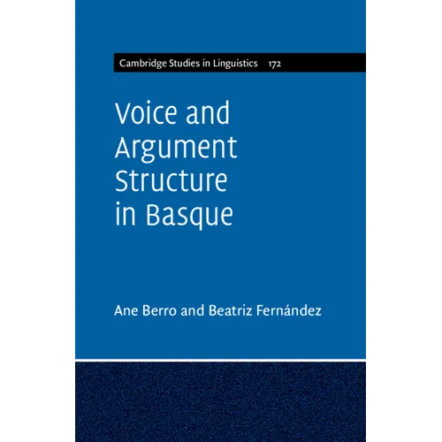 Voice and Argument Structure in Basque