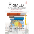 Primed for Character Education: Six Design Principles for School Improvement