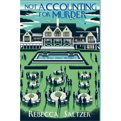 Not Accounting for Murder: A Wall Street Mystery