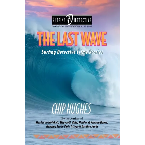 The Last Wave: Surfing Detective Crime Stories