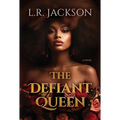 The Defiant Queen