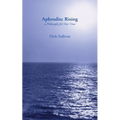 Aphrodite Rising: A Philosophy for Our Time