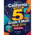 California CAASPP Grade 5 Math Made Easy: Study Guide with Key Concepts, Review & Practice