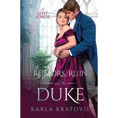 Rumors, Ruin and the Duke