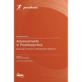 Advancements in Prosthodontics: Exploring Innovations in Rehabilitation Medicine