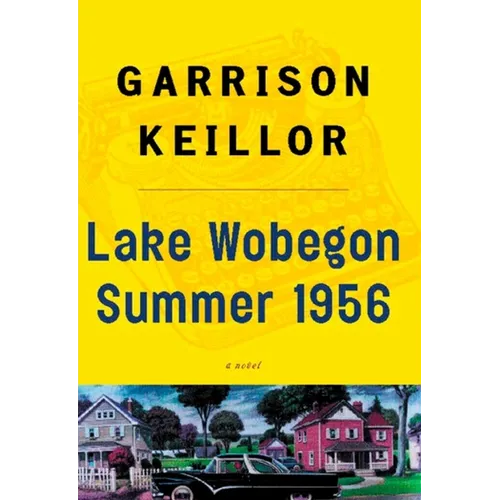 Lake Wobegon Summer 1956