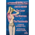 The Lover / The Mistress / The Passionate