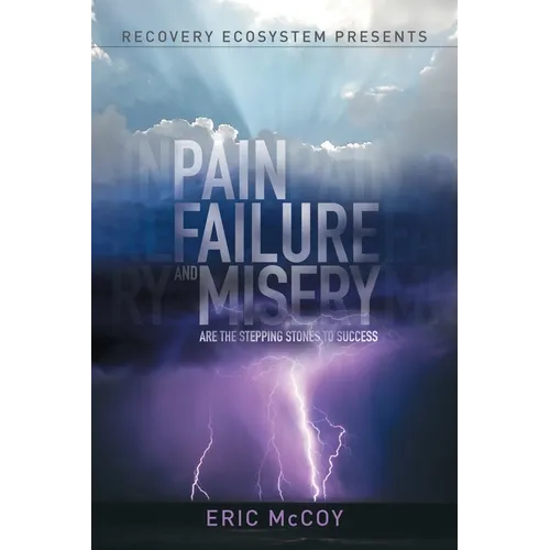 Pain, Failure and Misery are the Stepping Stones to Success Service