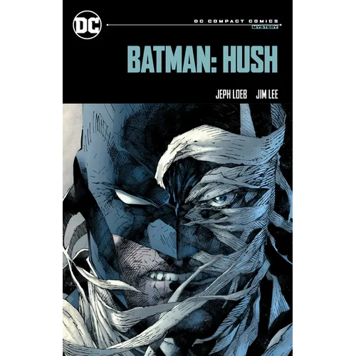 Batman: Hush: DC Compact Comics Edition