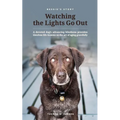 Bessie's Story - Watching the Lights Go Out