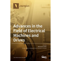 Advances in the Field of Electrical Machines and Drives