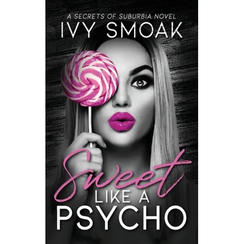 Sweet Like a Psycho