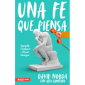 Una Fe Que Piensa