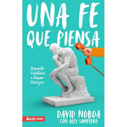Una Fe Que Piensa